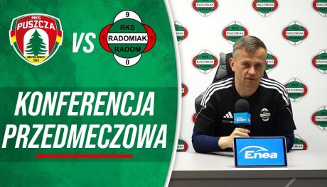 Piłka nożna Radomiak TV: Konferencja prasowa przed meczem z Puszczą Niepołomice